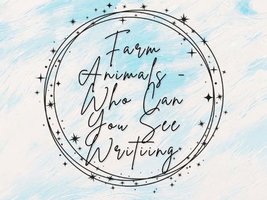 Farm Animals - Who Can You See Writing