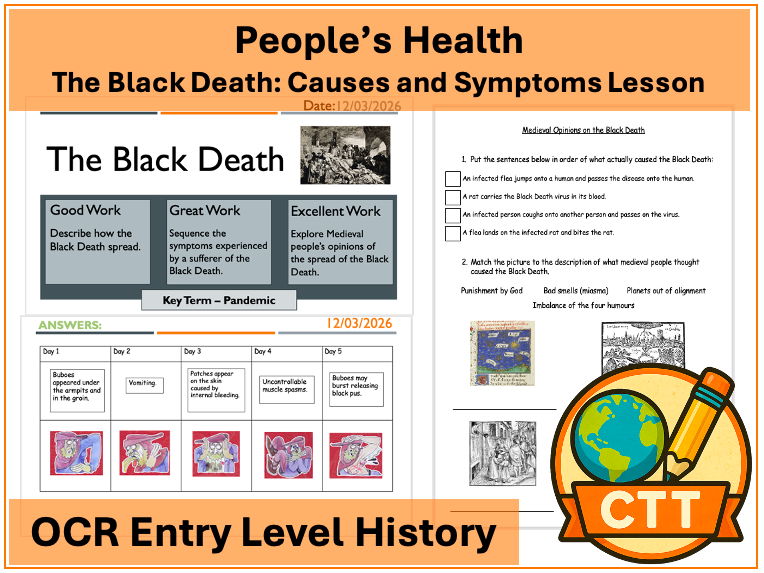 OCR Entry Level History - People's Health - The Black Death: Causes and Symptoms Lesson