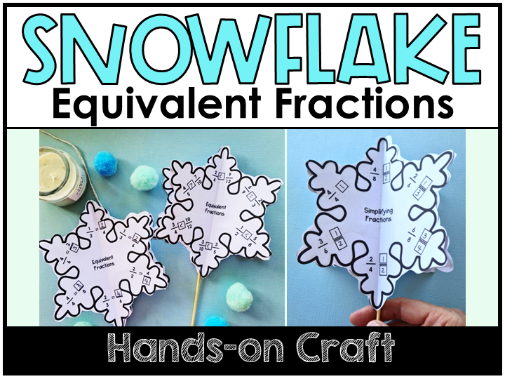 Winter Snowflake Equivalent Fractions Craft Activity
