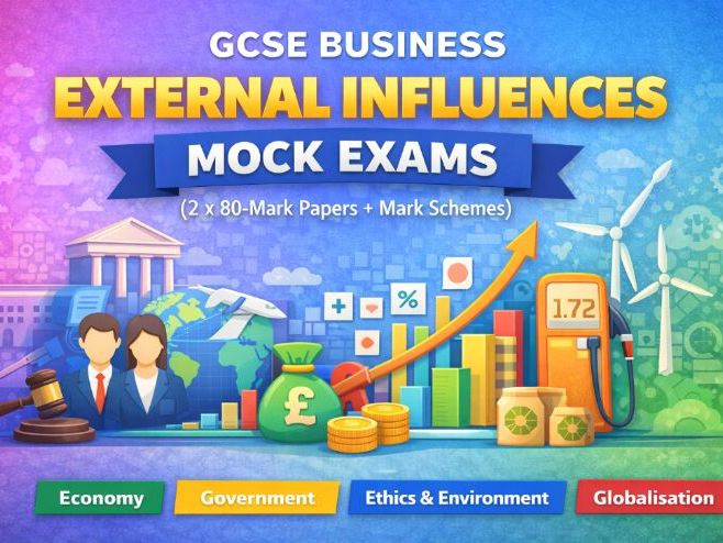 GCSE Business External Influences Mock Exams (2 x 80-mark papers) + Full Mark Schemes | Economy, Gov