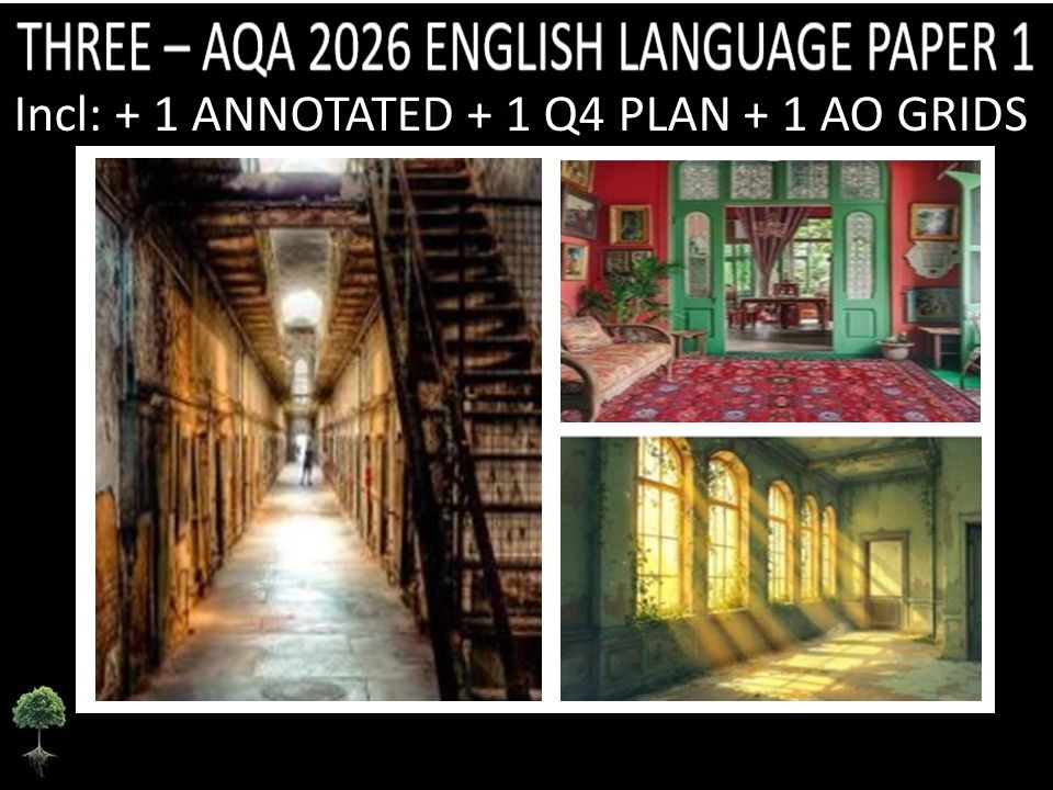 THREE - AQA PAPER 1 | 2026 FULL MOCKS | ANNOTATED | Q4 PLAN | AO GRIDS