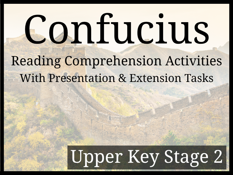 Confucius Reading Comprehension Activities | Year 5 & Year 6 | UKS2