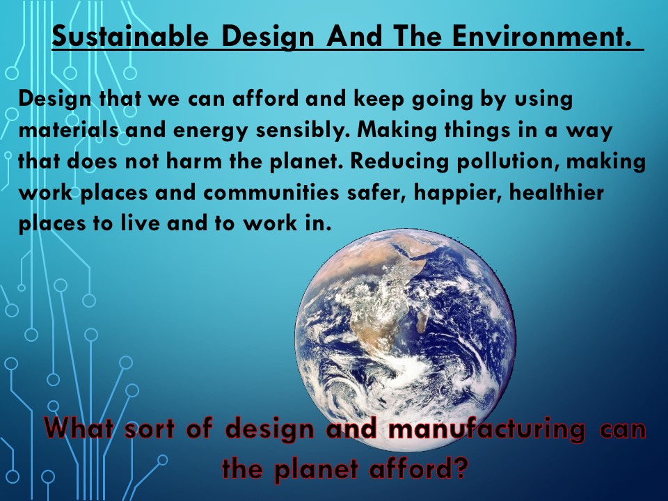 Sustainable Design and The Environment