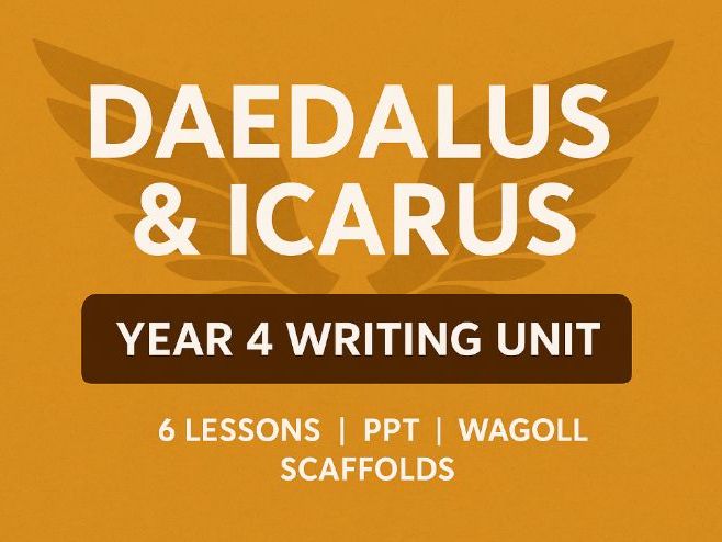 Year 4 English Unit - Daedalus & Icarus