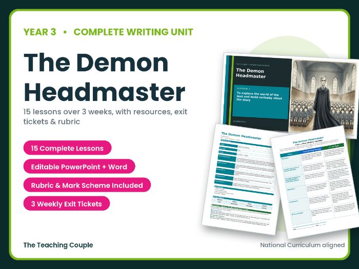 The Demon Headmaster | Year 3 English Unit | 15 Complete Lessons + Resources