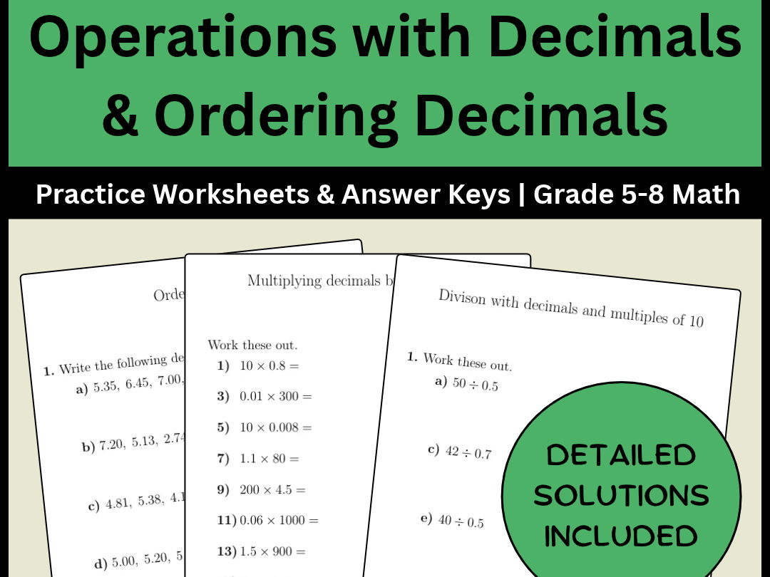 Operations with Decimals & Ordering Decimals | Practice Worksheets & Answer Keys