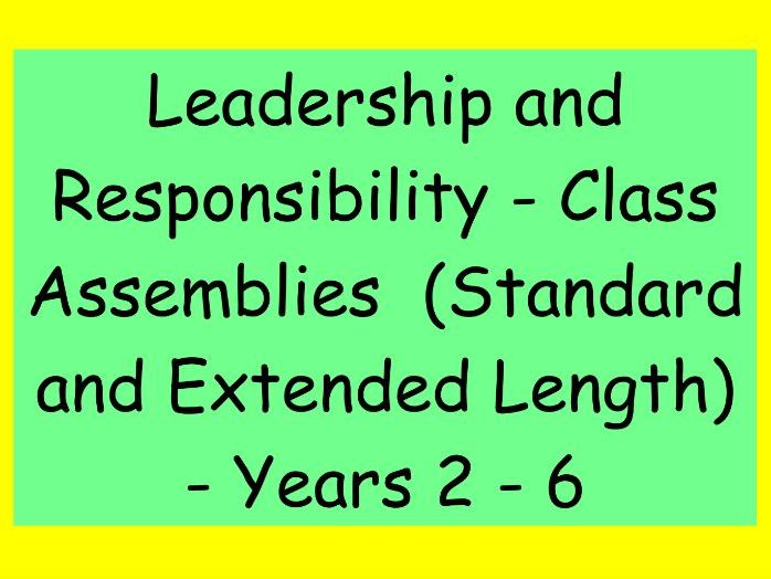 Premium Class Assemblies – Leadership and Responsibility (Standard & Extended Versions)