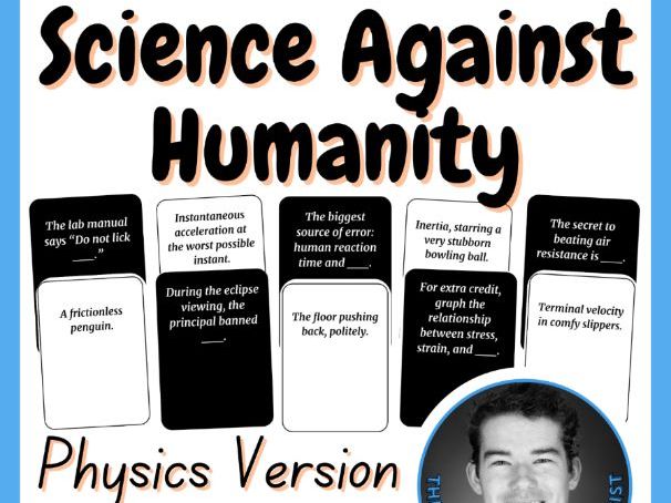 Science Against Humanity | Physics | Review Card Game
