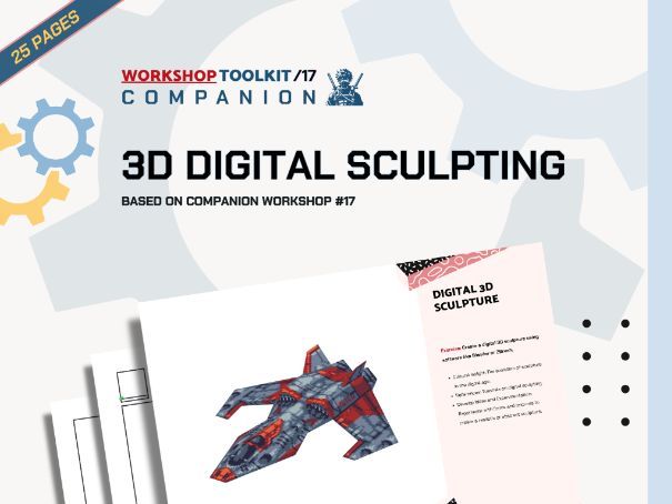 3D Digital Sculpting Toolkit | KS3 KS4 GCSE | Customizable Worksheets | Middle & High School