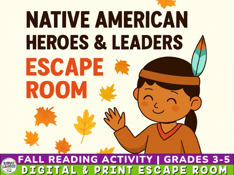 Native American Heroes & Leaders Escape Room | Fall Reading Activity Grades 3–5