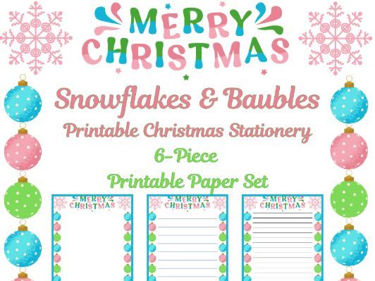 Snowflakes & Baubles! Christmas Stationery 6 Printable Writing Papers (Color/B&W) (Lined/Unlined)