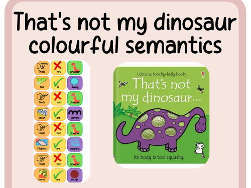 That's not my dinosaur colourful semantics