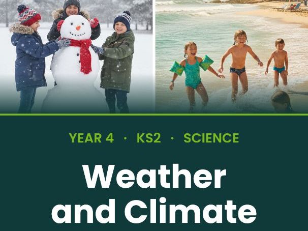 Y2/KS2 Science: Weather & Climate | Full Unit (Geography link)