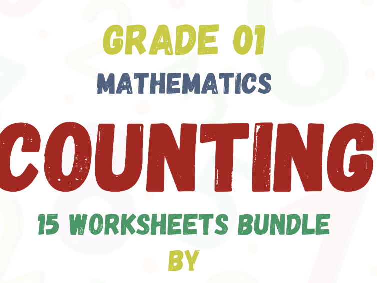 1st Grader Counting Worksheets Bundle