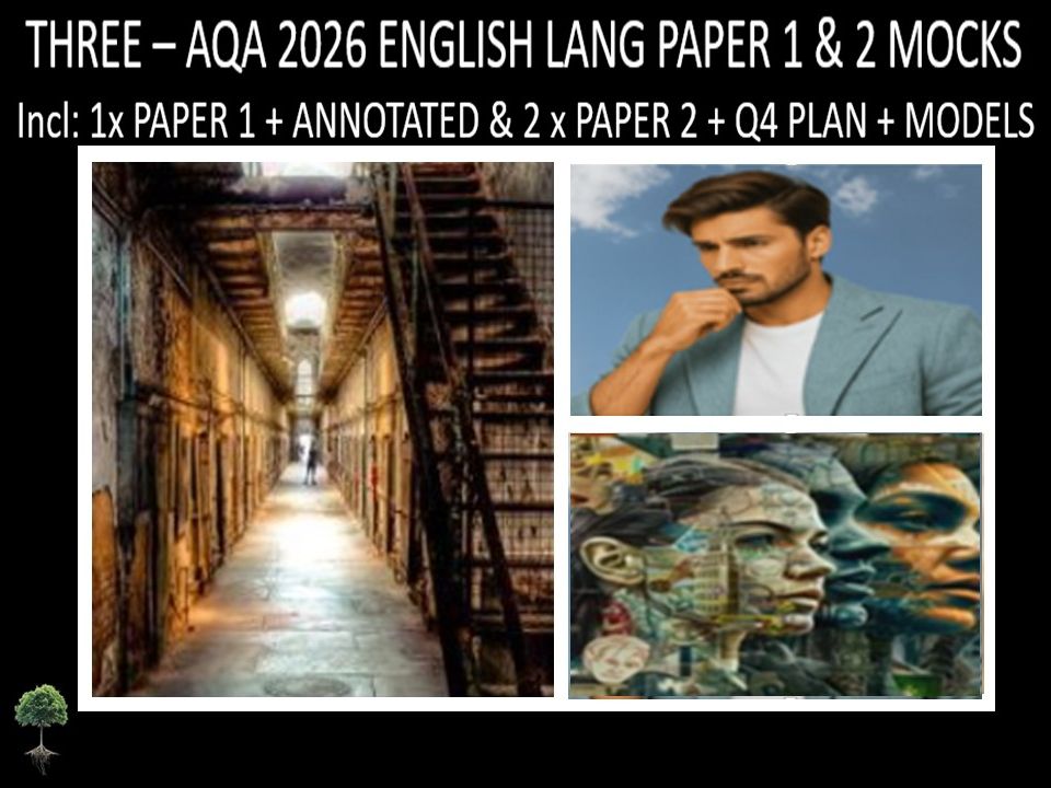 THREE - AQA PAPER 1 & 2 | 2026 FULL MOCKS | ANNOTATED | Q4 PLAN | MODELS
