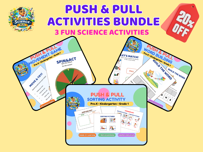Push & Pull Activities Bundle | Sorting Center, Movement Game & Word Building | Pre-K Kindergarten Science