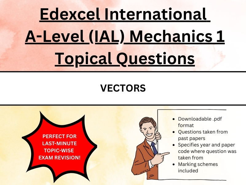 Edexcel IAL Mechanics 1 - Vectors Worksheet