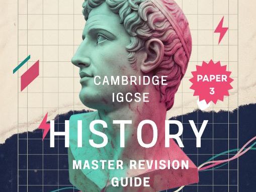 CIE IGCSE History 0470 Component 3 Coursework Walkthrough Master Guide /Research and Source Strategy