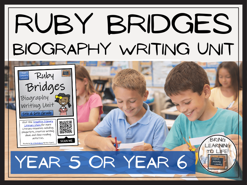Ruby Bridges Biography Writing Unit | Year 5 or Year 6