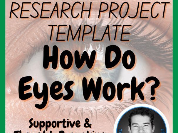 How Do Eyes Work? | Biology Research Project Template | Digital + Print