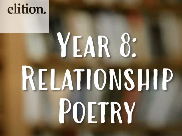 KS3 Year 8: Approaching Poetry
