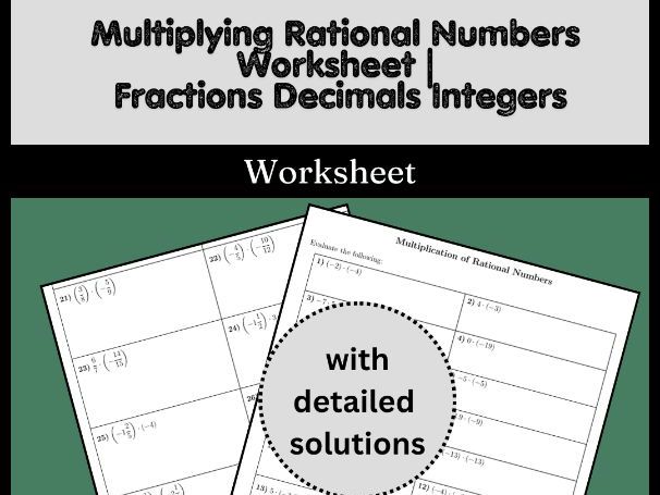 Multiplying Rational Numbers Worksheet | Fractions Decimals Integers