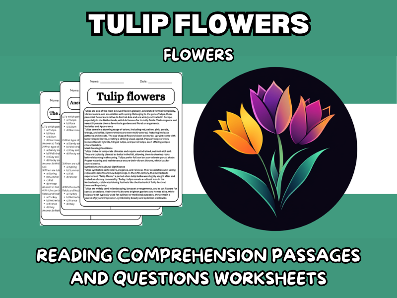 Tulip Flowers - Flowers Reading Comprehension Passages & Questions ...