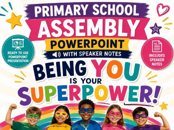 Being You Is Your Superpower Assembly PowerPoint | Self-Esteem, Confidence & Growth Mindset