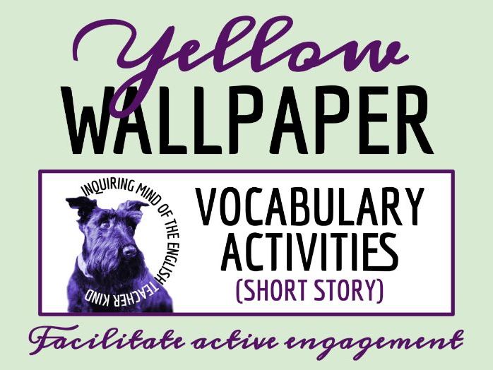 "The Yellow Wallpaper" Vocabulary Worksheet, Crossword Puzzle, and Word Search