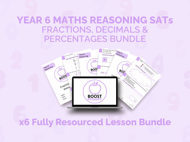 Year 6 Maths Reasoning SATs - Fractions, Decimals & Percentages Bundle (KS2)