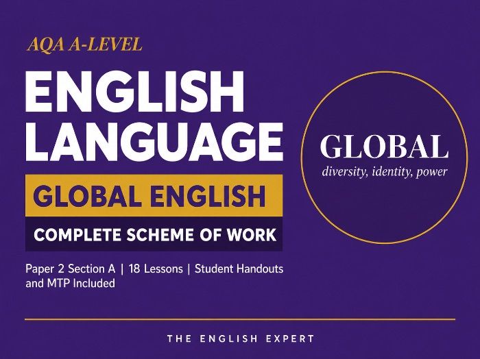 AQA A-Level English Language | GLOBAL ENGLISH Complete Scheme of Work | 18 Lessons