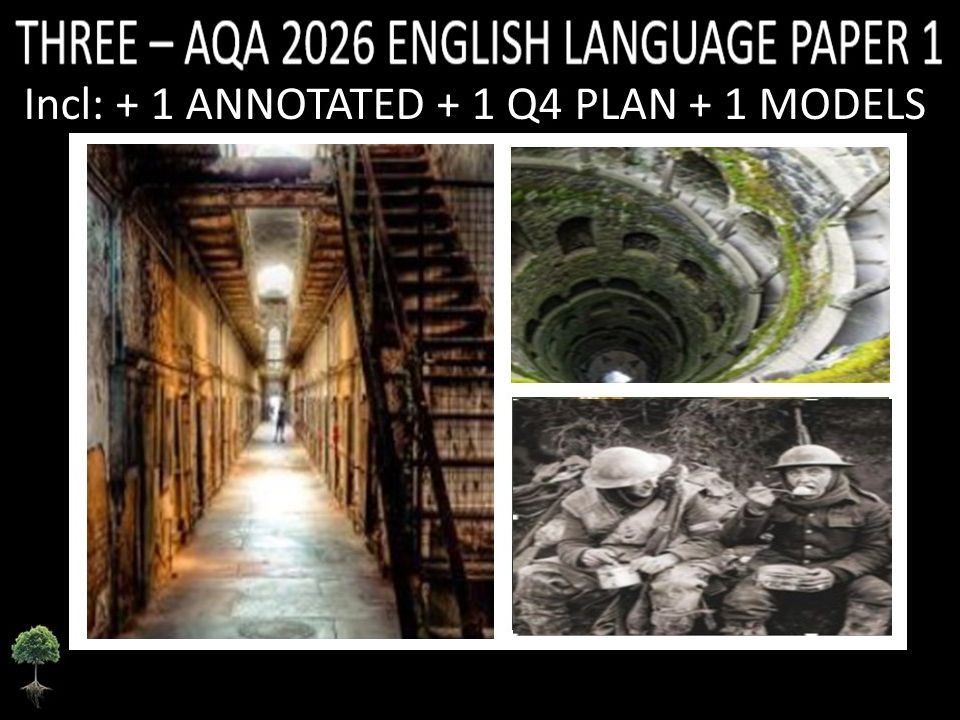 THREE - AQA PAPER 1 | 2026 FULL MOCKS | ANNOTATED | Q4 PLAN | MODELS