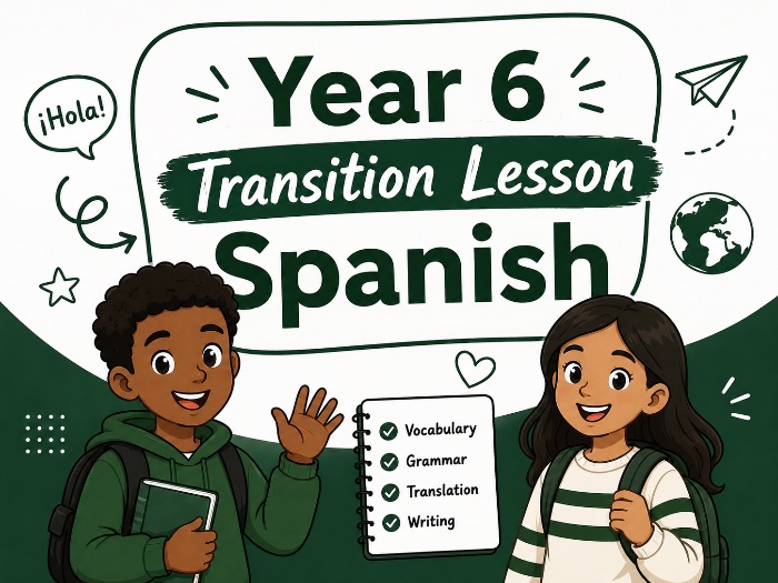 Year 6 transition lesson - Spanish