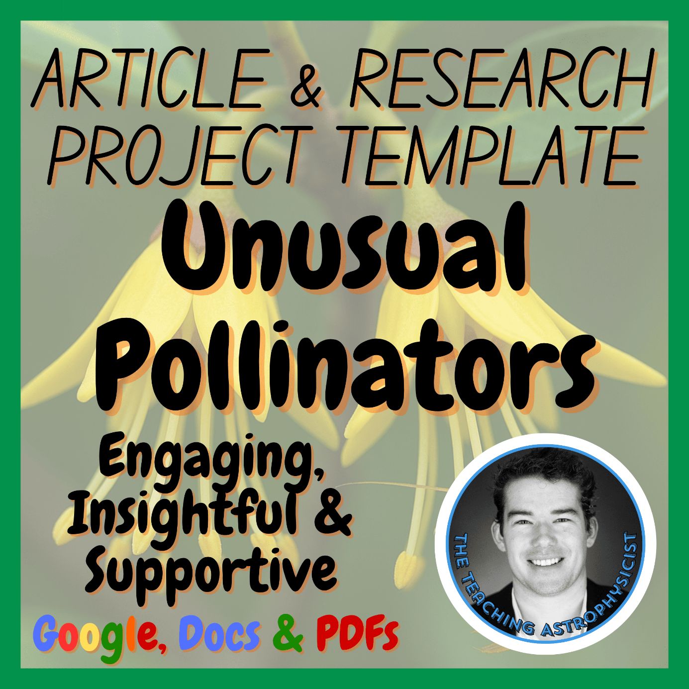 Unusual Pollinators | Biology / Life Science Article + Research Project Template