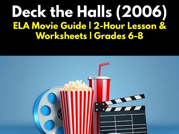 Deck the Halls (2006) ELA Movie Guide | 2-Hour Lesson & Worksheets
