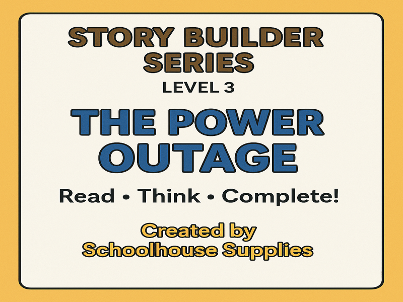 Story Builder Series – Level 3: The Power Outage