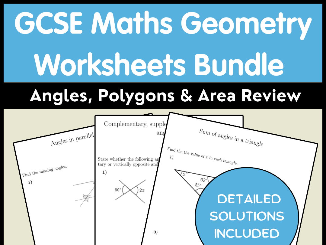 GCSE Maths Geometry Worksheets Bundle Angles, Polygons & Area Review