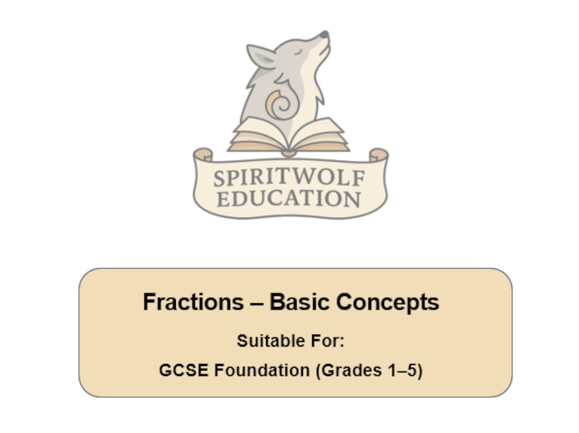 Fractions (Basic Concepts) - GCSE Maths Foundation