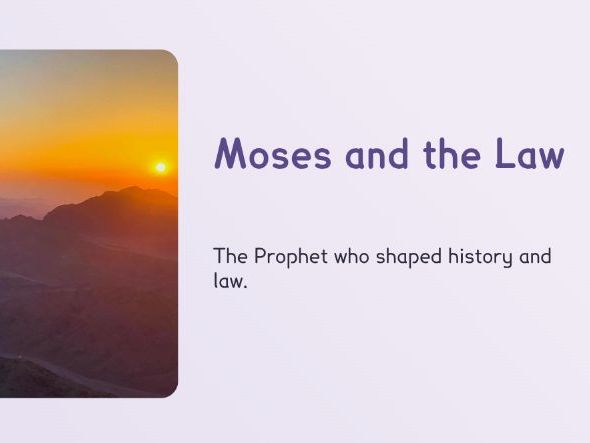 RE - Year 7 - Moses and the Law (PPT + Worksheet)