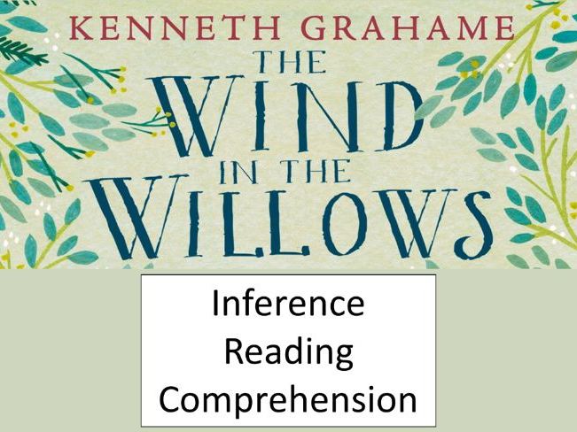 The Wind in the Willows Year 4 Inference Reading Comprehension
