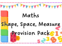 Maths - Shape, Space, Measure Bundle Provision Pack