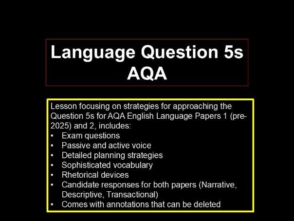 AQA English Language Question 5s