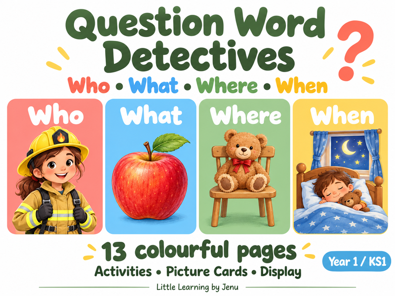 Question Word Detectives – Who, What, Where & When | Year 1 Worksheets & Display