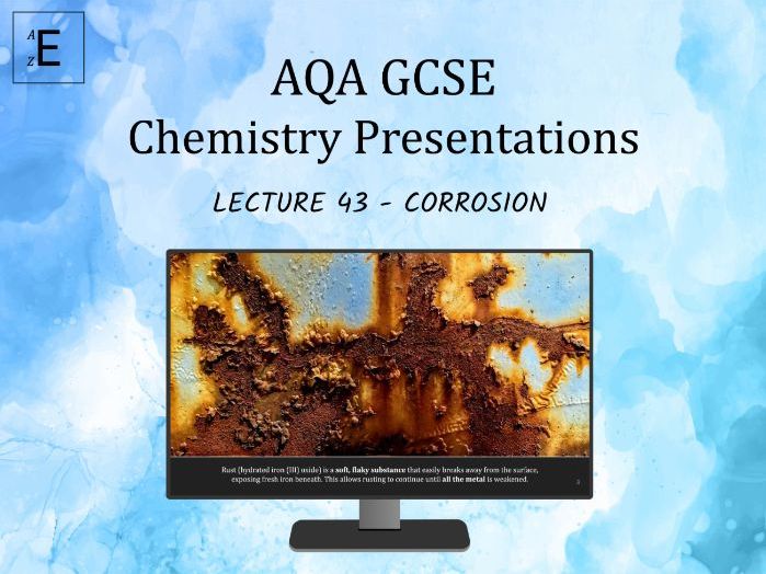 AQA GCSE Chemistry Lecture 43 - Corrosion