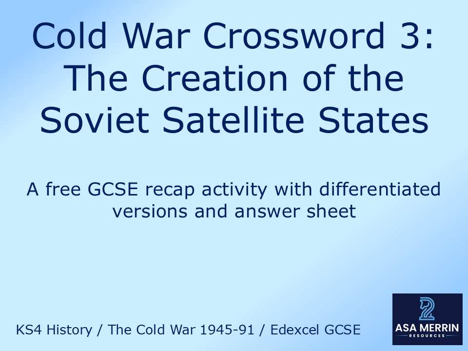Cold War Crossword 3 – The Creation of the Soviet Satellite States (Free)