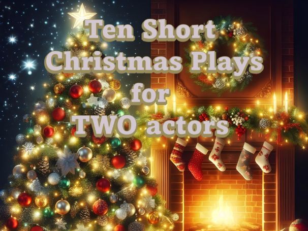 NEW! 10 Fun Short Christmas Plays for TWO Young Actors