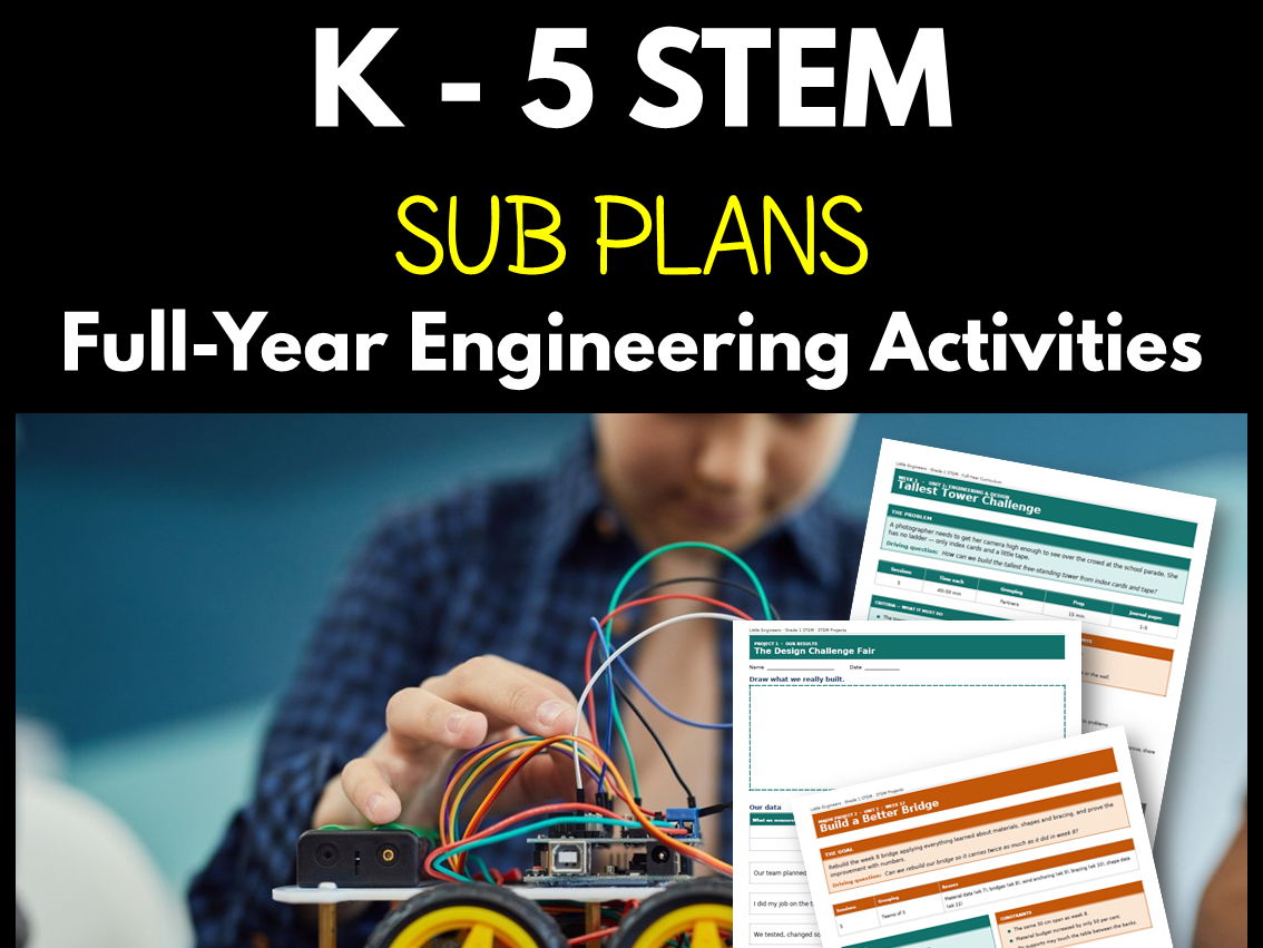 K - 5 STEM Sub Plans Bundle | Full-Year Engineering Activities