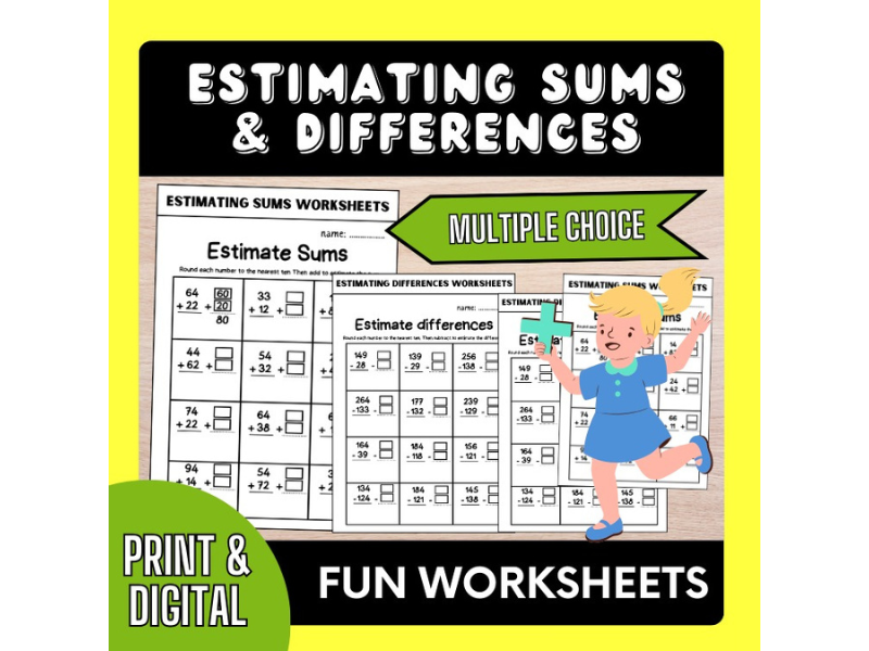Estimating Sums & Differences Worksheets