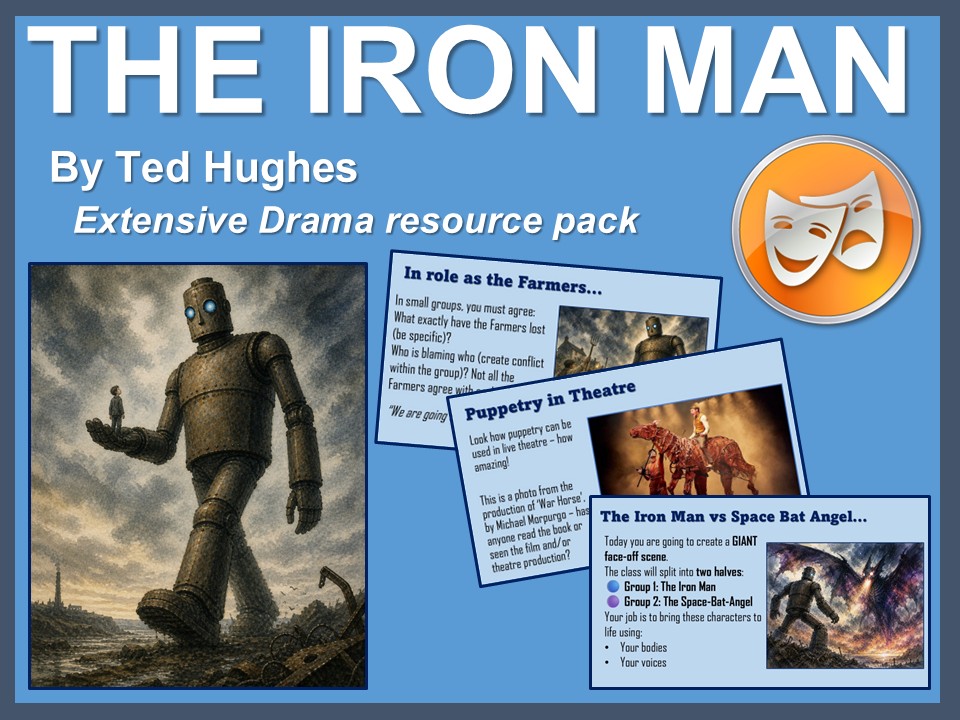 The Iron Man by Ted Hughes: Extensive Drama resource pack