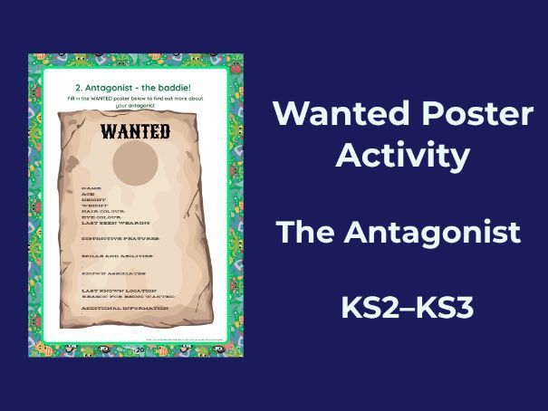 Wanted Poster Activity – Create an Antagonist (KS2–KS3)